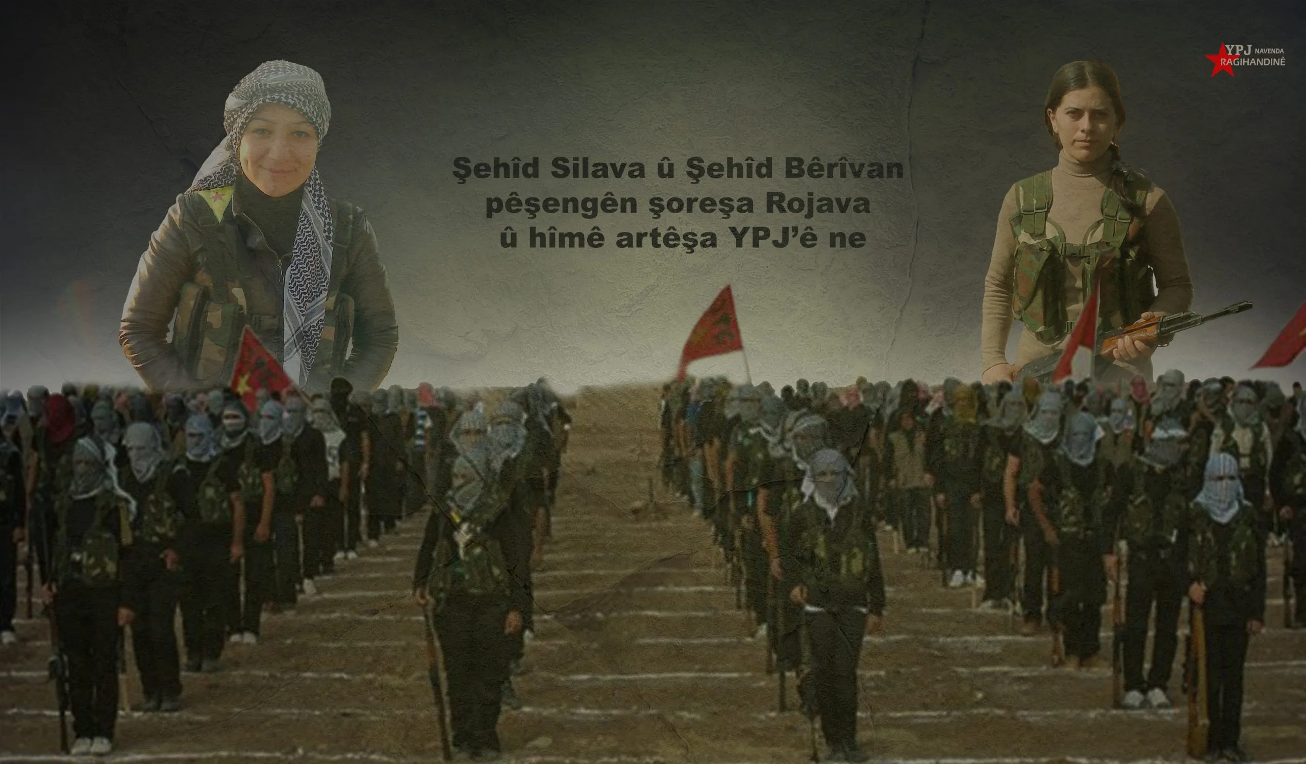 ​​​​​​​YPJ تستذكر الشهيدتين سلافا وبيريفان وتؤكد: لغة التهديدات لن تزيدنا إلا تصميماً على دحر العدوان