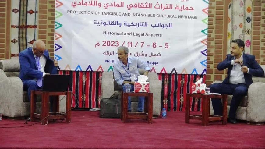 المؤتمر الدولي لحماية التراث في يومه الأول ركز على تأثيرات النزاعات المسلحة على المواقع الأثرية