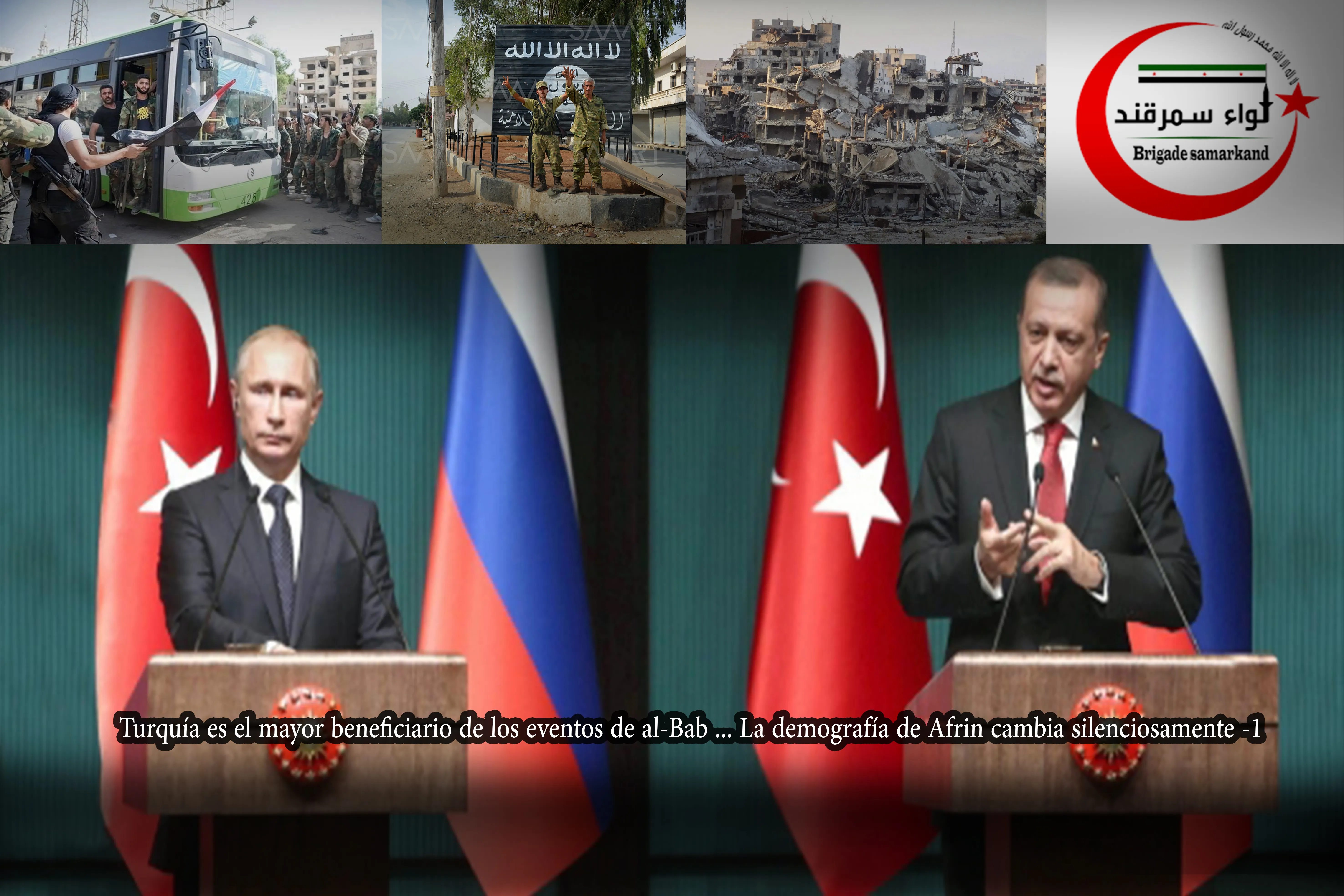 Turquía es el mayor beneficiario de los eventos de al-Bab ... La demografía de Afrin cambia silenciosamente -1