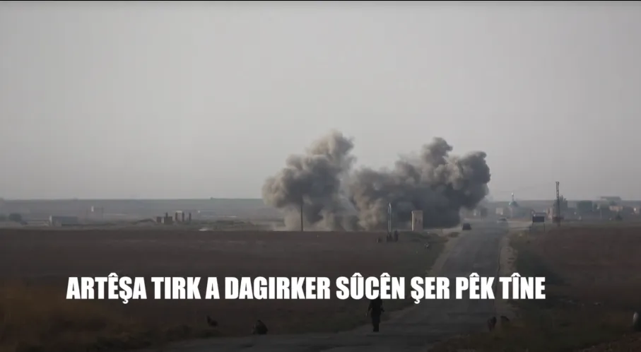 ARTÊŞA TIRK A DAGIRKER SÛCÊN ŞER PÊK TÎNE