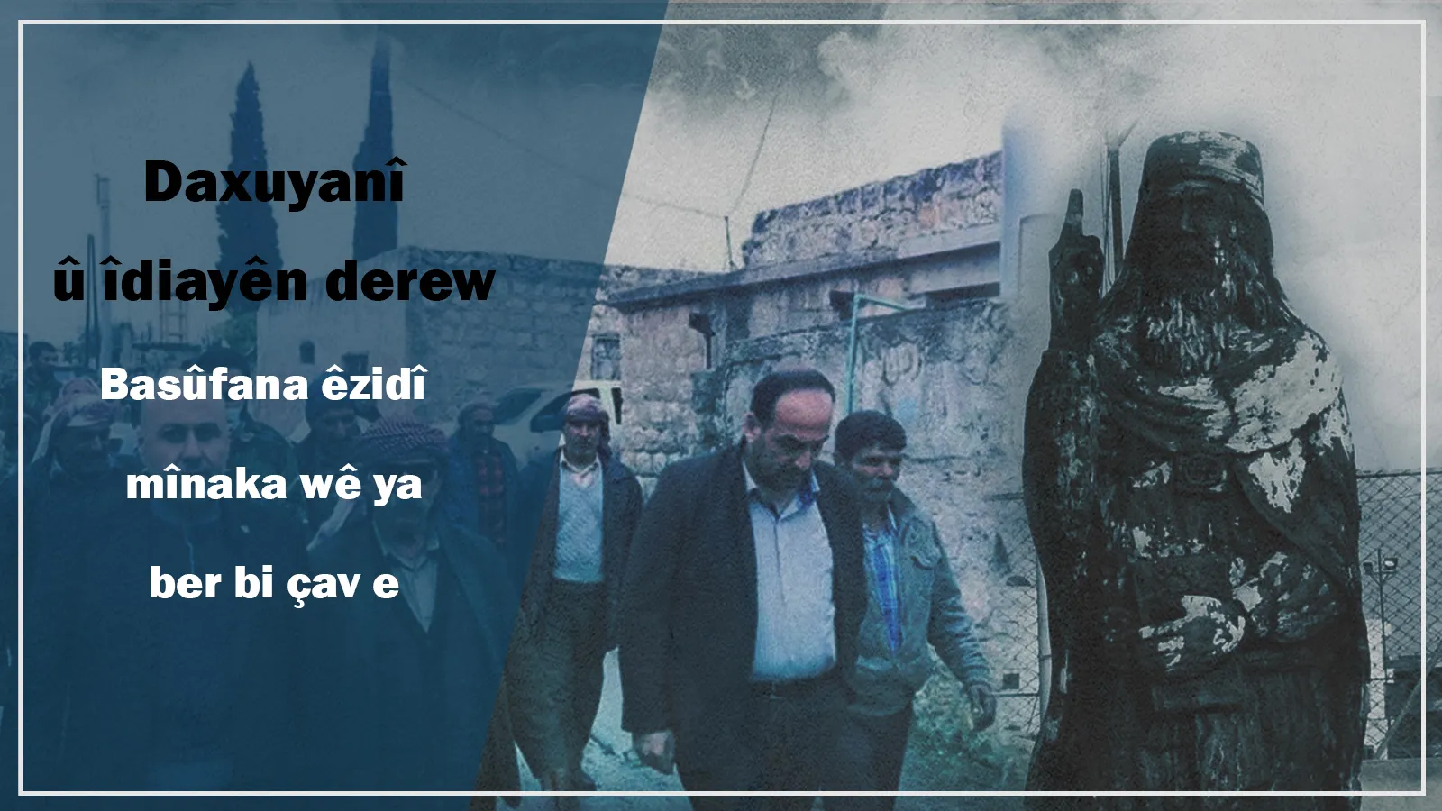 Gotegot û angaştên bêbingeh; Basûfana Êzidî mînaka wê ye