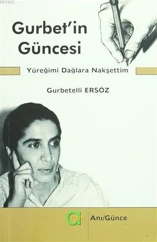 Gurbetellî Ersoz; zanyar, rojnamevan û şoreşger