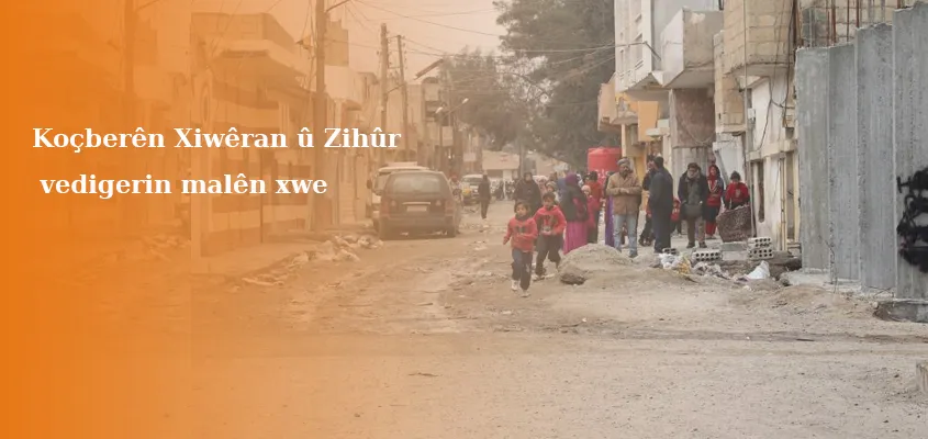 Koçberên Xiwêran û Zihûr vedigerin malên xwe