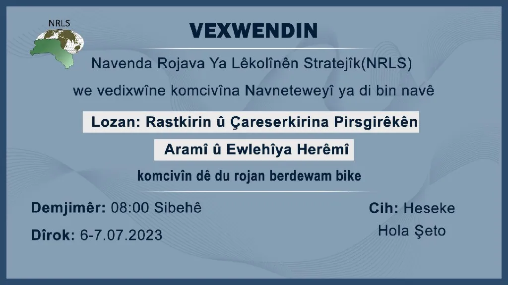 NRLS komxebatekê li ser Peymana Lozanê li dar dixe