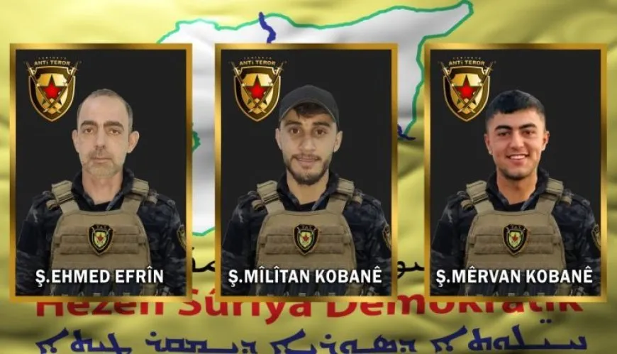 QSD′ê nasnameyên 3 şehîdan aşkera kirin