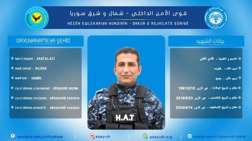 Hêzên Ewlekariya Hundirîn nasnameya şehîdekî aşkera kir