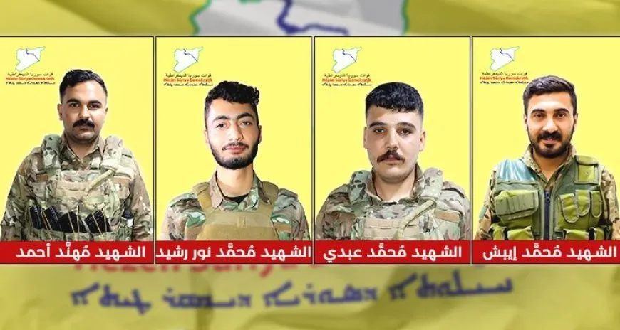 QSD’ê nasnameya 4 şehîdên êrişên dewleta Tirk aşkera kirin