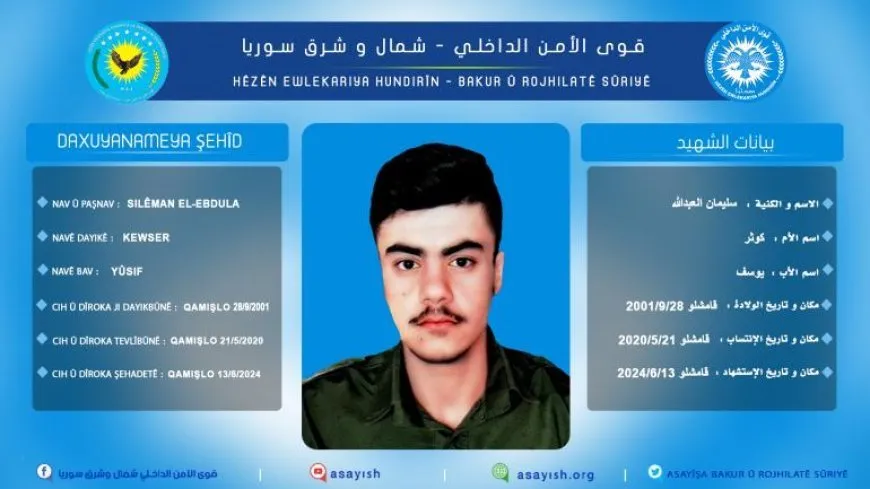 Hêzên Ewlekariya Hundirîn nasnameya şehîdekî aşkera kir
