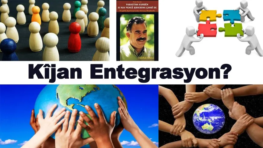 Kîjan Entegrasyon?