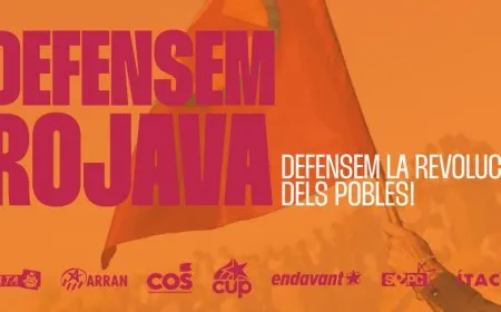 Partiya CUP a Katalonyayê: Rojava û şoreşa gelan biparêzin!