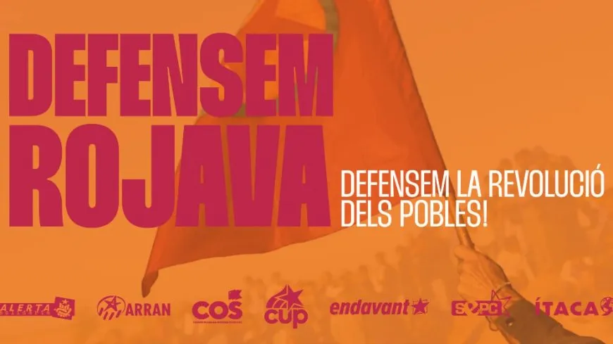 Partiya CUP a Katalonyayê: Rojava û şoreşa gelan biparêzin!