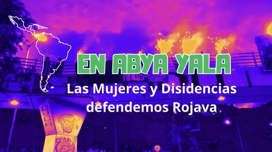 Jinên Abya Yala’yê piştgirî dan Rojava