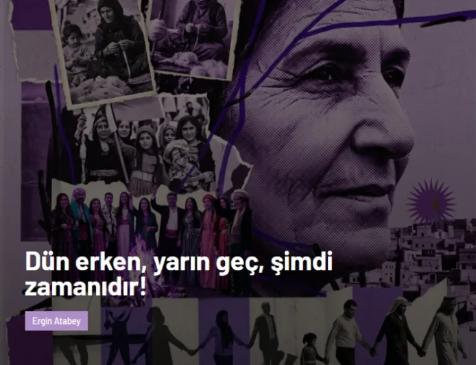 Ergîn Atabey: Duh zû bû, sibê dereng e, niha dema wê ye!